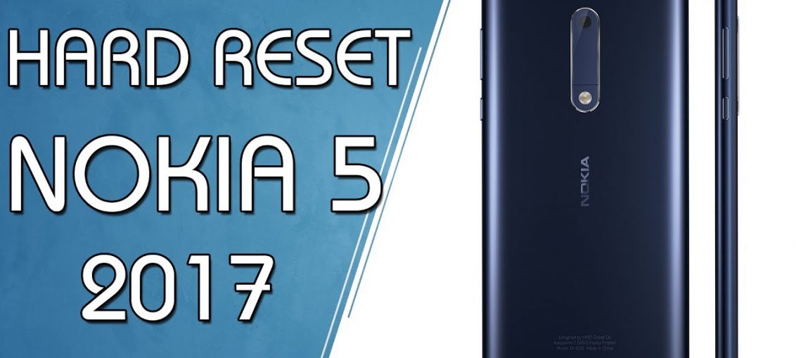 Come fare hard reset Nokia 5