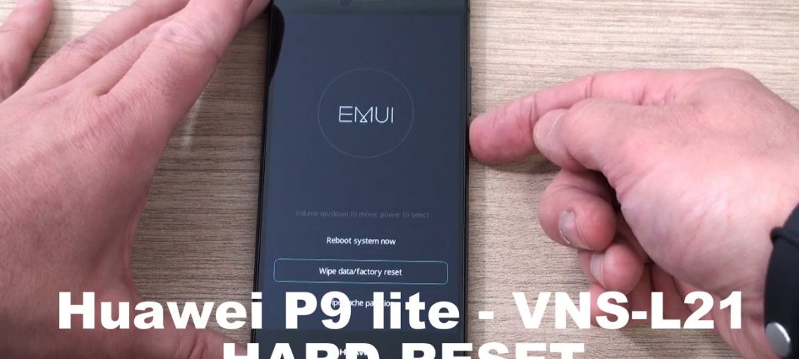 Come fare hard reset Huawei P9 Lite