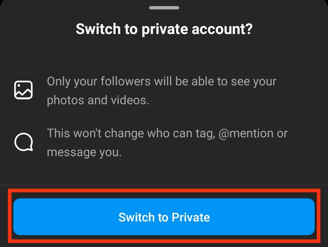tocca l'opzione Passa a privato per confermare | Come nascondere i post di qualcuno su Instagram
