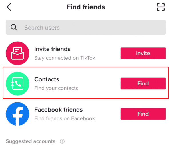 Nella schermata Trova amici, tocca il pulsante Trova accanto a Contatti | trova l'account TikTok segreto di qualcuno